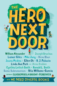 Title: The Hero Next Door, Author: Olugbemisola Rhuday-Perkovich