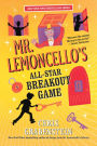 Mr. Lemoncello's All-Star Breakout Game (Mr. Lemoncello Series #4)