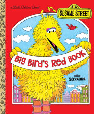 Title: Big Bird's Red Book (Sesame Street), Author: Roseanne Cerf