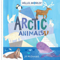 Title: Hello, World! Arctic Animals, Author: Jill McDonald