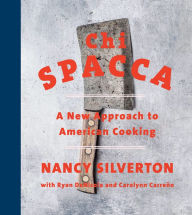 Free audio motivational books download Chi Spacca: A New Approach to American Cooking (English literature)