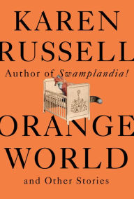 Download pdf from google books mac Orange World and Other Stories