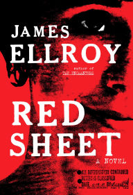 Title: Red Sheet: A Novel, Author: James Ellroy
