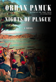 Title: Nights of Plague, Author: Orhan Pamuk