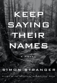 Review ebook online Keep Saying Their Names: A novel