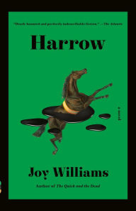 Title: Harrow, Author: Joy Williams