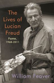 Online books for free download The Lives of Lucian Freud: Fame: 1968-2011 by William Feaver