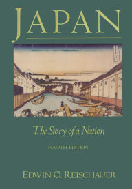 Title: Japan: The Story of a Nation, Author: Edwin O. Reischauer