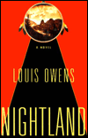 Title: Nightland, Author: Louis Owens