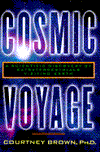 Title: Cosmic Voyage: A Scientific Discovery of Extraterrestrials Visiting Earth, Author: Courtney Brown