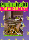 Title: A Cat on Stage Left (An Alice Nestleton Mystery), Author: Lydia Adamson