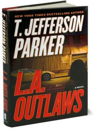 Title: L.A. Outlaws (Charlie Hood Series #1), Author: T. Jefferson Parker