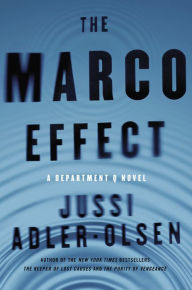 Title: The Marco Effect (Department Q Series #5), Author: Jussi Adler-Olsen