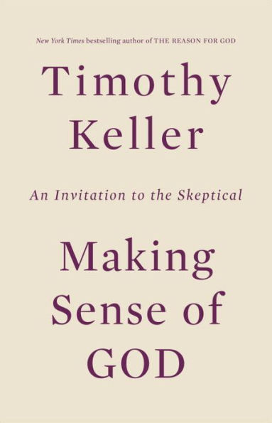 Making Sense of God: An Invitation to the Skeptical