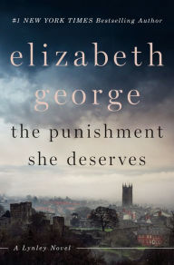 Free pdf books download iphone The Punishment She Deserves 9780525954347 (English Edition)  by Elizabeth George