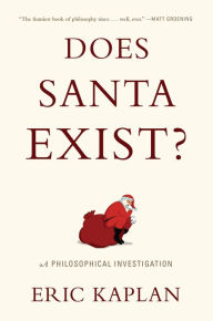 Text to ebook download Does Santa Exist?: A Philosophical Investigation 9780147516428 in English