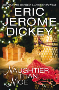 Title: Naughtier than Nice, Author: Eric Jerome Dickey