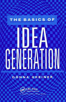 The Basics of Idea Generation