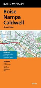 Title: Boise/Nampa/Caldwell ID Street Map, Author: Rand McNally