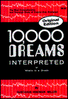 Title: Ten Thousand Dreams Interpreted, Author: Gustavus Hindman Miller