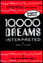 Ten Thousand Dreams Interpreted