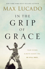 In the Grip of Grace