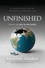 Unfinished: Filling the Hole in Our Gospel