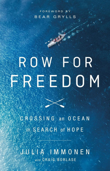 Row for Freedom: Crossing an Ocean in Search of Hope