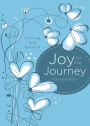 Joy for the Journey: Morning and Evening