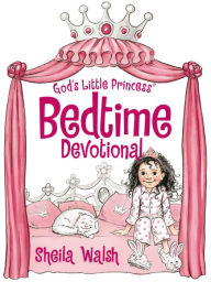 Title: God's Little Princess Bedtime Devotional, Author: Sheila Walsh