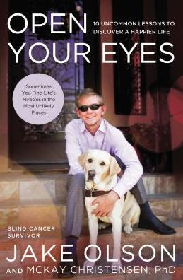 Open Your Eyes (International Edition): 10 Uncommon Lessons to Discover a Happier Life