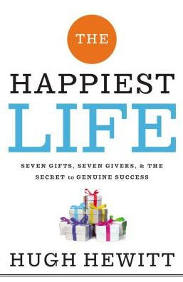 the Happiest Life (International Edition): Seven Gifts, Givers, and Secret to Genuine Success