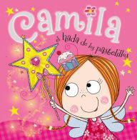 Title: Camila, el hada de los pastelillos, Author: Tim Bugbird