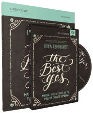 Title: The Best Yes Study Guide with DVD: Making Wise Decisions in the Midst of Endless Demands, Author: Lysa TerKeurst