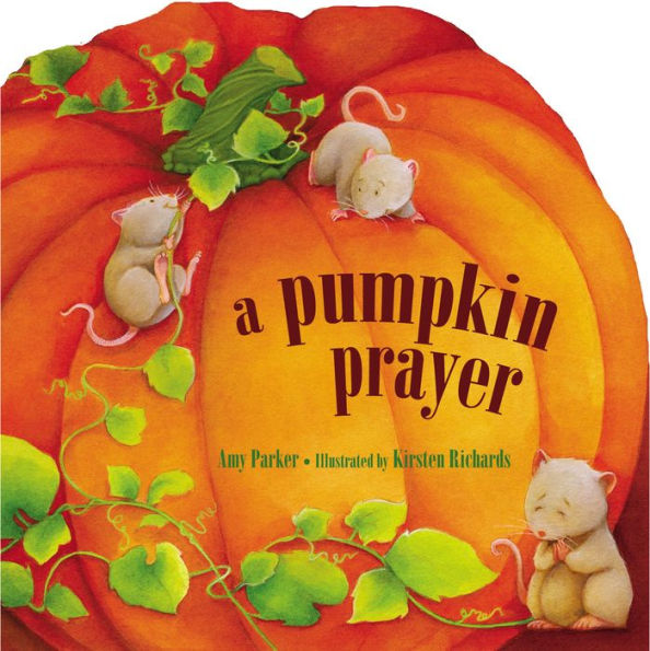 A Pumpkin Prayer