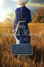 An Amish Harvest: Four Novellas