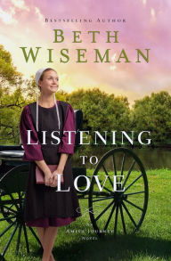 Title: Listening to Love, Author: Beth Wiseman