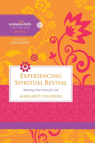 Experiencing Spiritual Revival: Renewing Your Desire for God