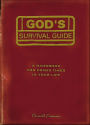God's Survival Guide: A Handbook for Crisis Times in Your Life
