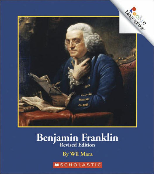 Benjamin Franklin (Rookie Biographies Series)