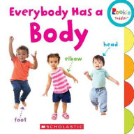 Title: Everybody Has a Body (Rookie Toddler), Author: Janice Behrens