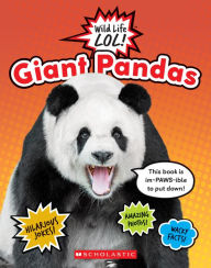 Title: Giant Pandas (Wild Life LOL!), Author: Scholastic