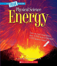 Title: Energy (A True Book: Physical Science), Author: Jacob Batchelor