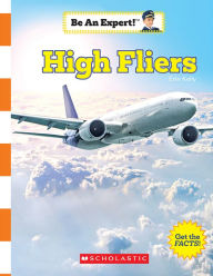 Title: High Fliers (Be an Expert!), Author: Erin Kelly