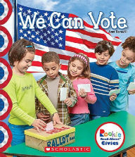 Title: We Can Vote (Rookie Read-About Civics), Author: Ann Bonwill