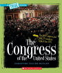 The Congress of the United States (A True Book: American History)