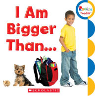 Title: I Am Bigger Than, Author: Children's Press