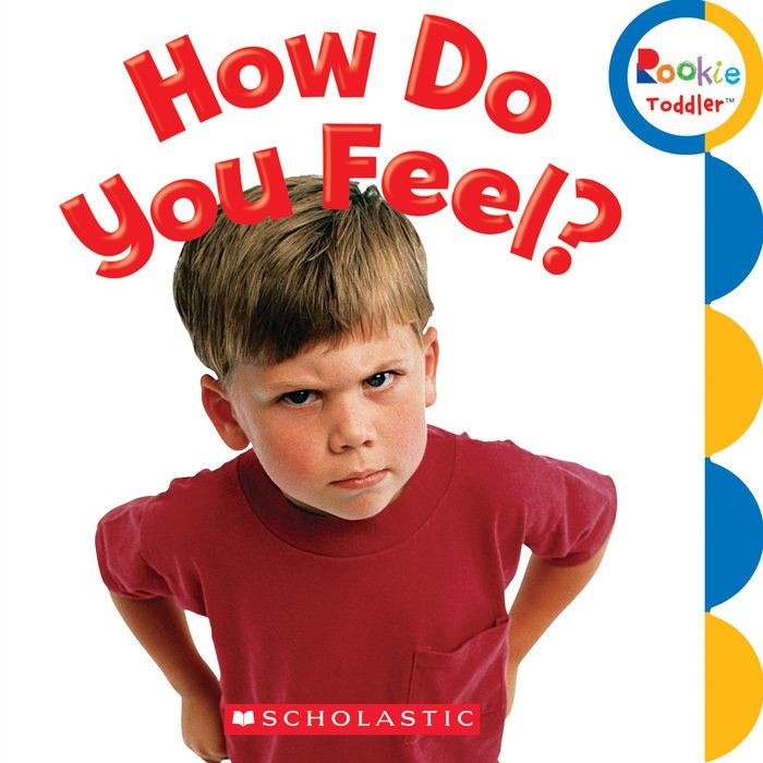 How Do You Feel? (Rookie Toddler)