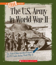 Title: The U.S. Army in World War II, Author: Peter Benoit