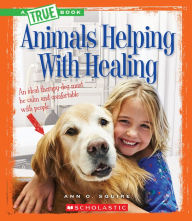 Title: Animals Helping with Healing, Author: Ann O. Squire